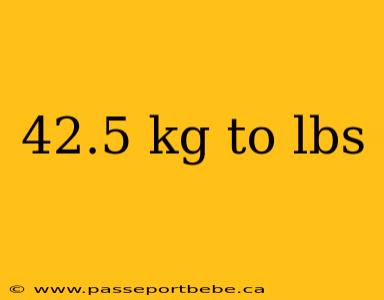42.5 kg to lbs