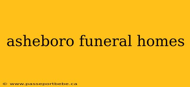 asheboro funeral homes