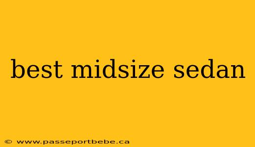 best midsize sedan