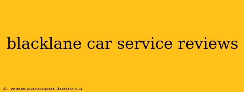blacklane car service reviews