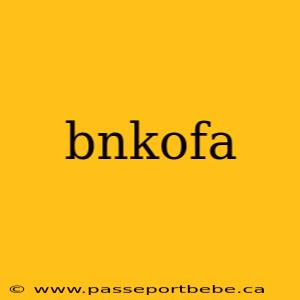 bnkofa