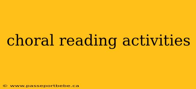 choral reading activities