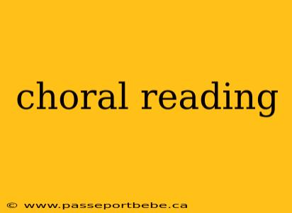 choral reading