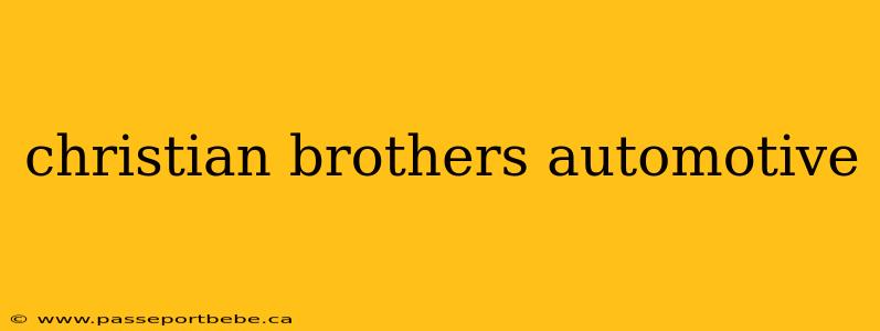 christian brothers automotive