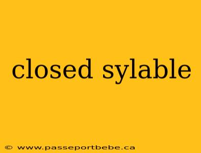 closed sylable