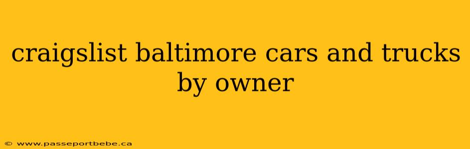 craigslist baltimore cars and trucks by owner