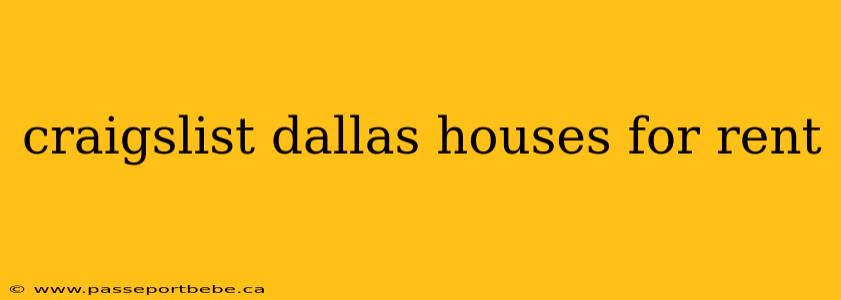 craigslist dallas houses for rent