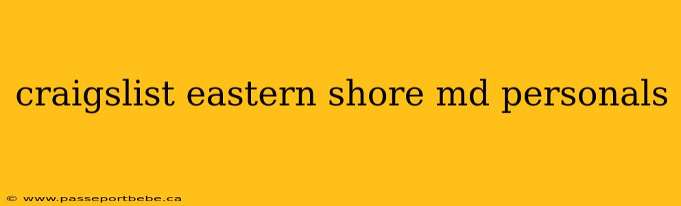 craigslist eastern shore md personals