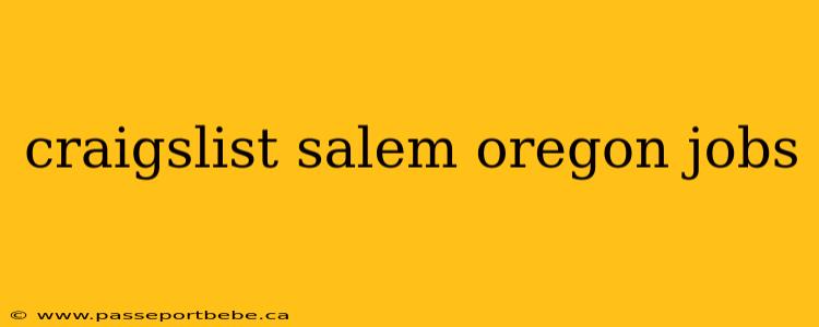 craigslist salem oregon jobs