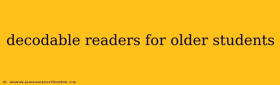 decodable readers for older students