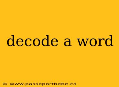 decode a word