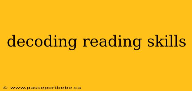 decoding reading skills
