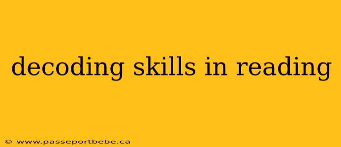 decoding skills in reading