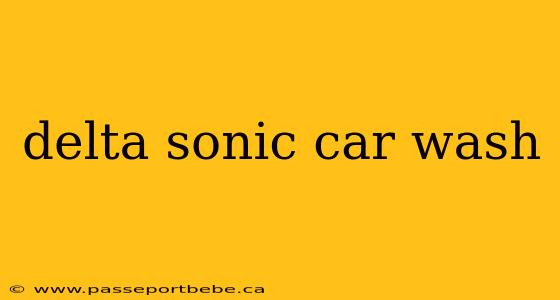 delta sonic car wash