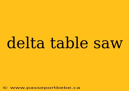 delta table saw