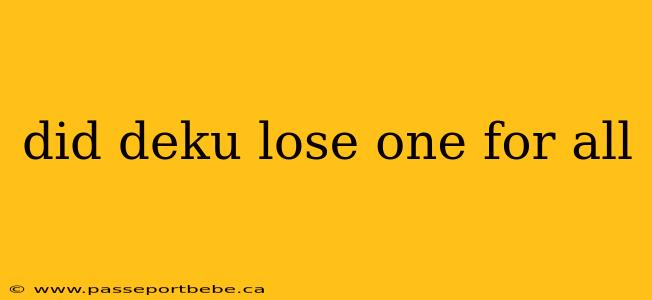 did deku lose one for all