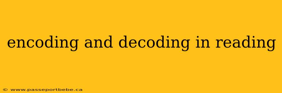 encoding and decoding in reading