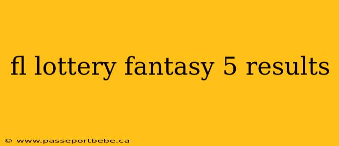 fl lottery fantasy 5 results