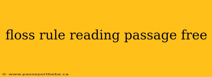 floss rule reading passage free