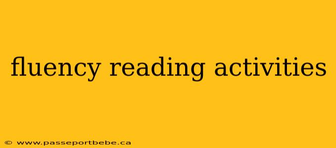 fluency reading activities