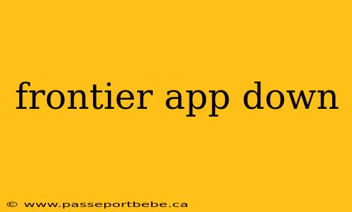 frontier app down