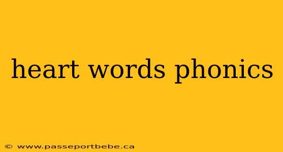 heart words phonics