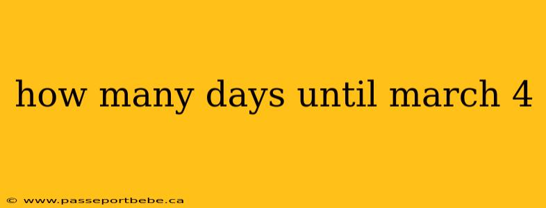 how many days until march 4