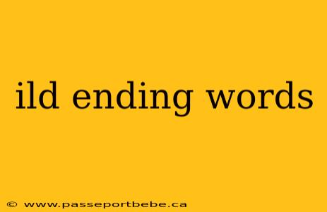 ild ending words