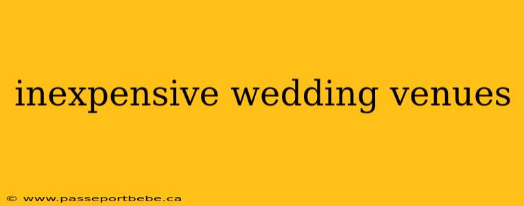 inexpensive wedding venues