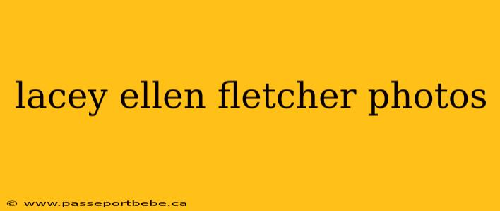 lacey ellen fletcher photos