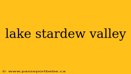 lake stardew valley