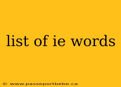 list of ie words