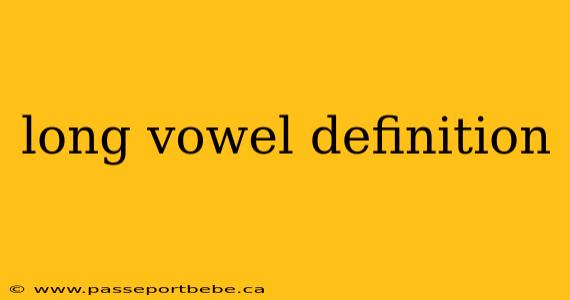 long vowel definition