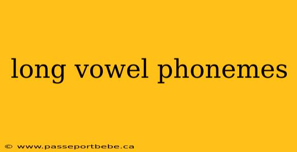 long vowel phonemes