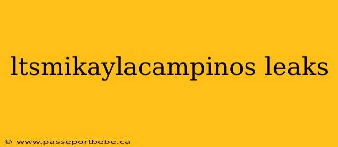 ltsmikaylacampinos leaks