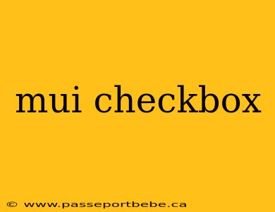 mui checkbox