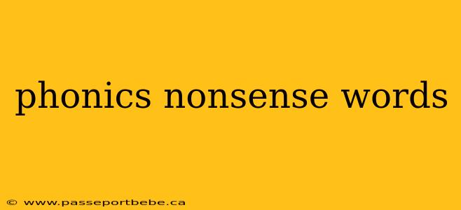 phonics nonsense words