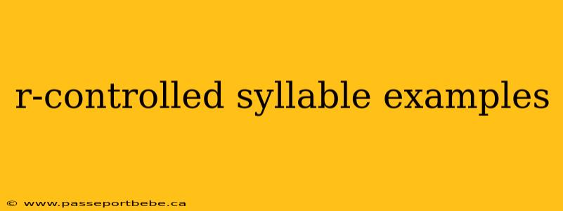 r-controlled syllable examples