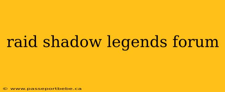 raid shadow legends forum
