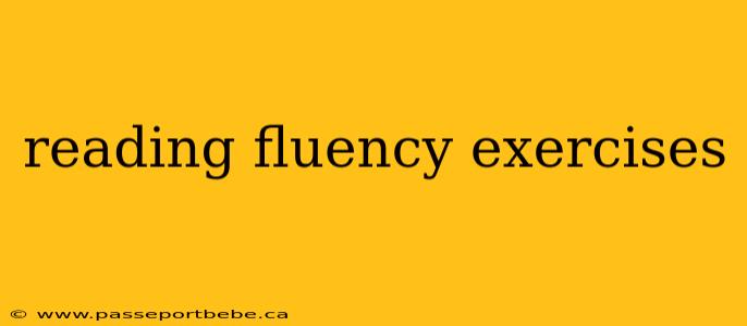 reading fluency exercises