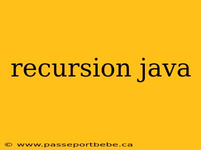 recursion java