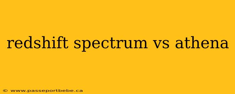 redshift spectrum vs athena