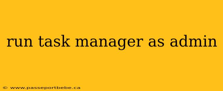 run task manager as admin