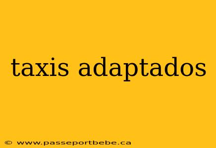 taxis adaptados