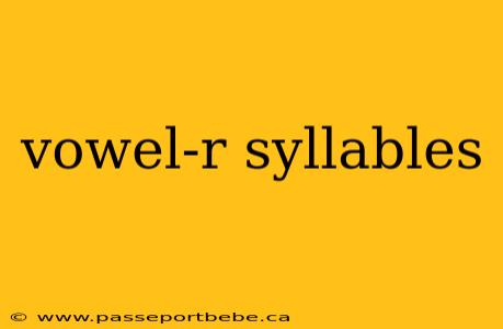 vowel-r syllables