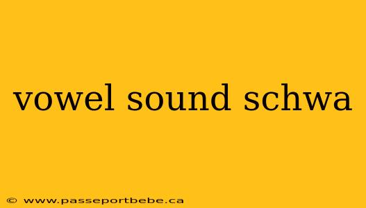 vowel sound schwa