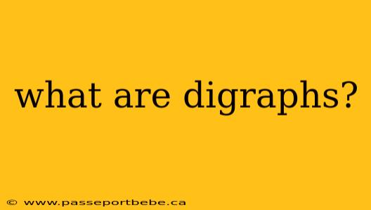 what are digraphs?