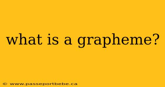what is a grapheme?