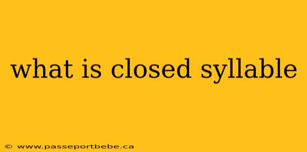 what is closed syllable