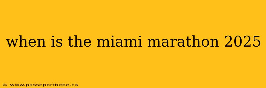when is the miami marathon 2025